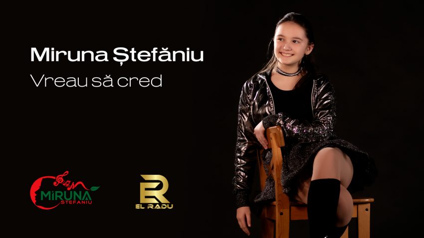 Miruna Ștefăniu debutează cu melodia “Vreau să Cred„